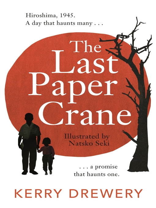 Title details for The Last Paper Crane by Kerry Drewery - Available